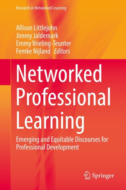 Networked Professional Learning: Emerging and Equitable Discourses for Professional Development