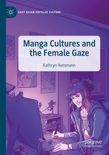 Manga Cultures and the Female Gaze