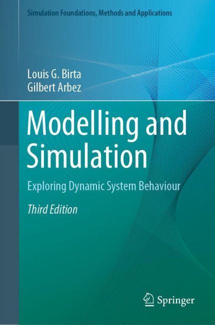Modelling and Simulation: Exploring Dynamic System Behaviour
