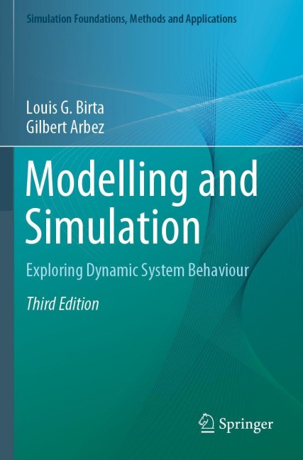 Modelling and Simulation: Exploring Dynamic System Behaviour