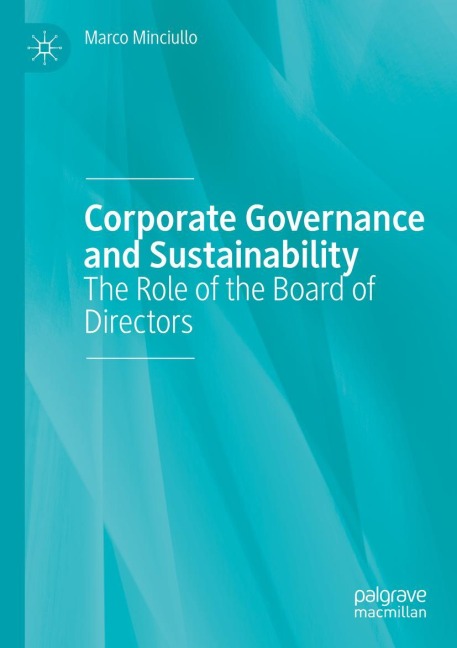Corporate Governance and Sustainability: The Role of the Board of Directors