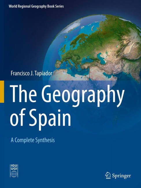 The Geography of Spain: A Complete Synthesis