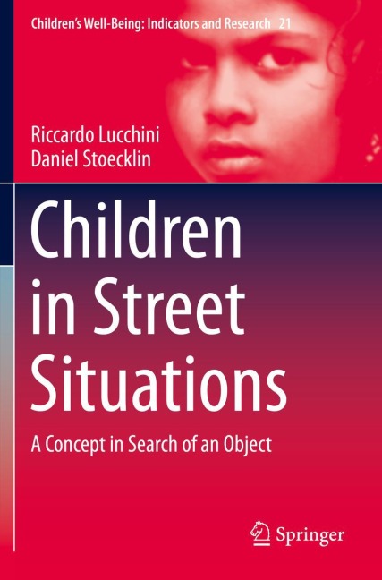 Children in Street Situations: A Concept in Search of an Object