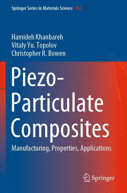 Piezo-Particulate Composites: Manufacturing, Properties, Applications