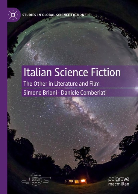Italian Science Fiction: The Other in Literature and Film