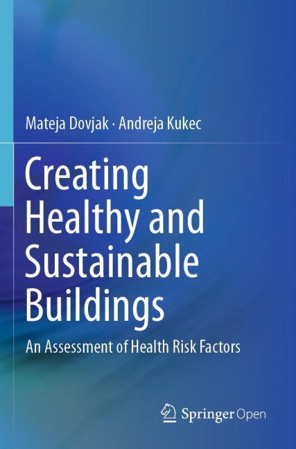 Creating Healthy and Sustainable Buildings: An Assessment of Health Risk Factors