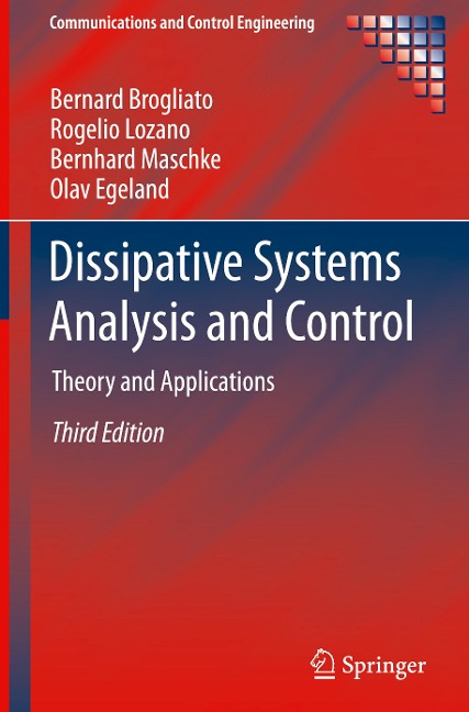 Dissipative Systems Analysis and Control: Theory and Applications