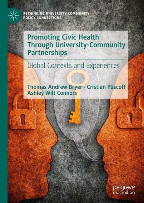 Promoting Civic Health Through University-Community Partnerships: Global Contexts and Experiences
