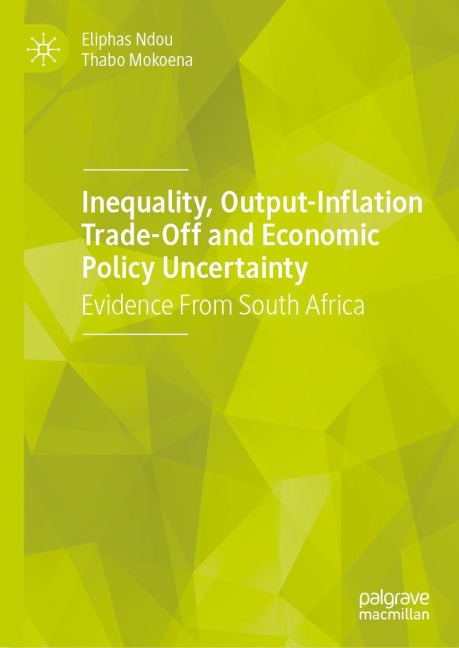Inequality, Output-Inflation Trade-Off and Economic Policy Uncertainty: Evidence From South Africa