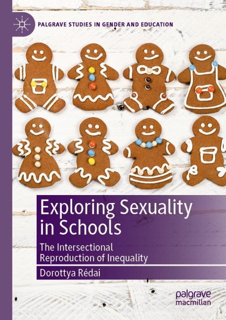 Exploring Sexuality in Schools: The Intersectional Reproduction of Inequality