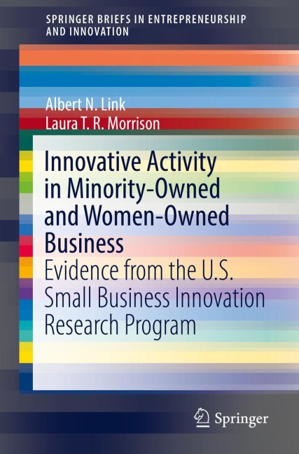 Innovative Activity in Minority-Owned and Women-Owned Business: Evidence from the U.S. Small Business Innovation Research Program
