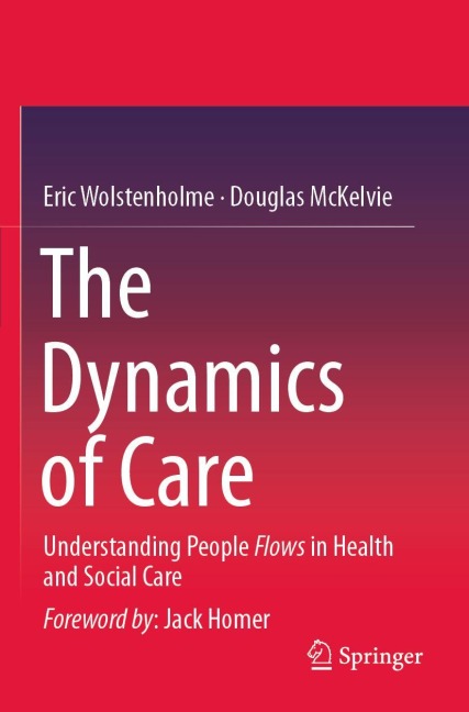 The Dynamics of Care: Understanding People Flows in Health and Social Care