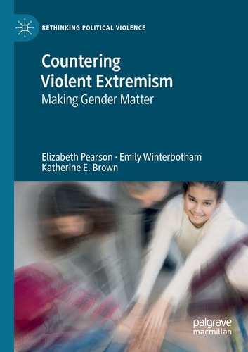Countering Violent Extremism Making Gender Matter