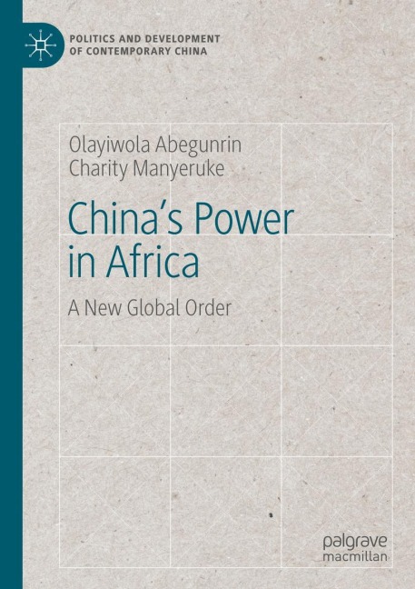 Chinas Power in Africa: A New Global Order
