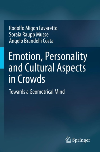Emotion, Personality and Cultural Aspects in Crowds: Towards a Geometrical Mind