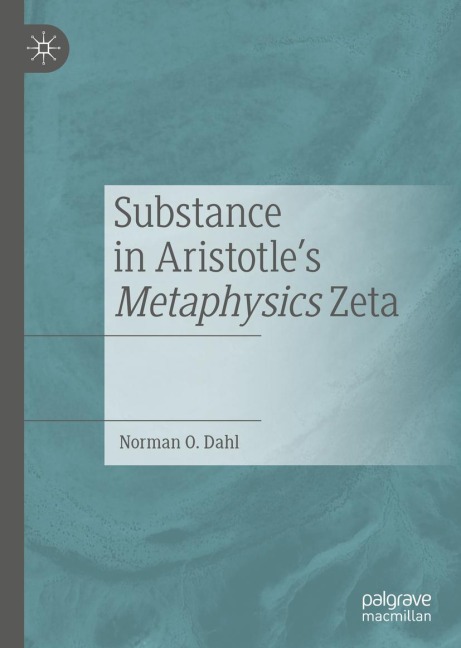 Substance in Aristotles Metaphysics Zeta