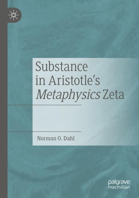 Substance in Aristotles Metaphysics Zeta