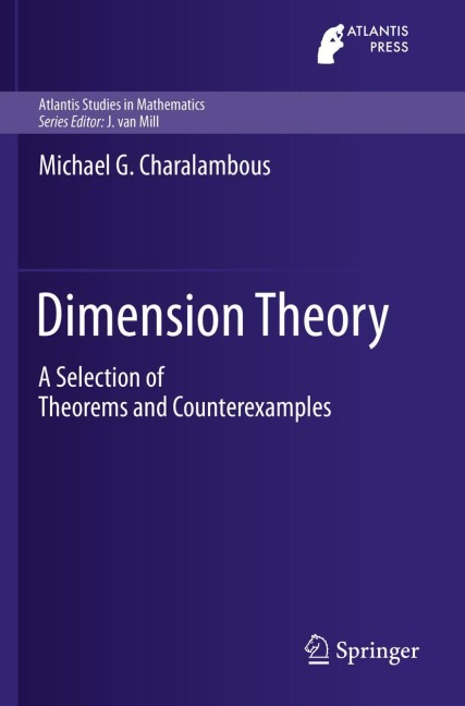 Dimension Theory: A Selection of Theorems and Counterexamples