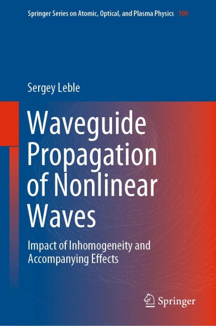 Waveguide Propagation of Nonlinear Waves: Impact of Inhomogeneity and Accompanying Effects