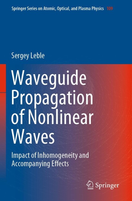 Waveguide Propagation of Nonlinear Waves: Impact of Inhomogeneity and Accompanying Effects