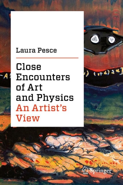 Close Encounters of Art and Physics: An Artists View