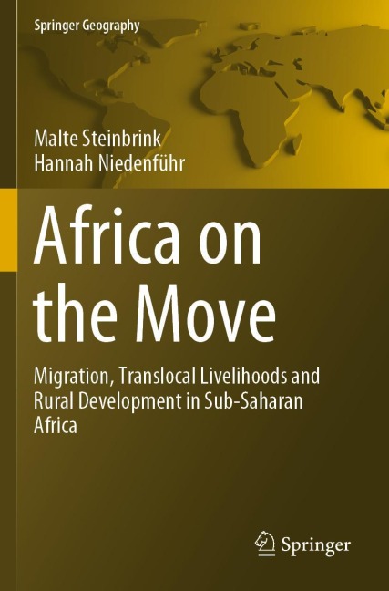 Africa on the Move: Migration, Translocal Livelihoods and Rural Development in Sub-Saharan Africa