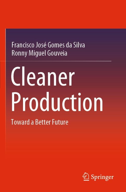 Cleaner Production: Toward a Better Future
