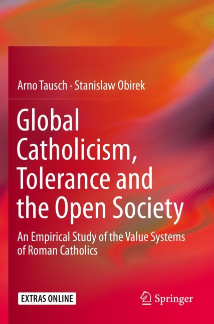 Global Catholicism, Tolerance and the Open Society: An Empirical Study of the Value Systems of Roman Catholics