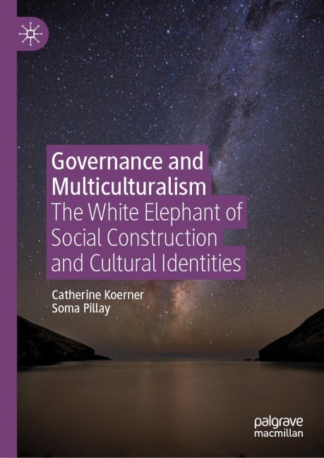 Governance and Multiculturalism: The White Elephant of Social Construction and Cultural Identities
