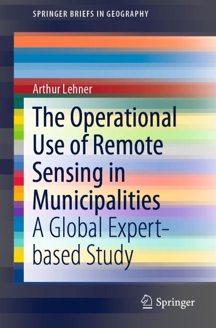 The Operational Use of Remote Sensing in Municipalities: A Global Expert-based Study