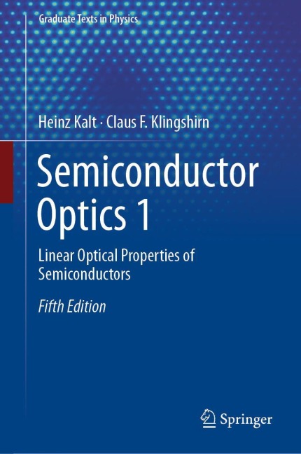 Semiconductor Optics 1: Linear Optical Properties of Semiconductors