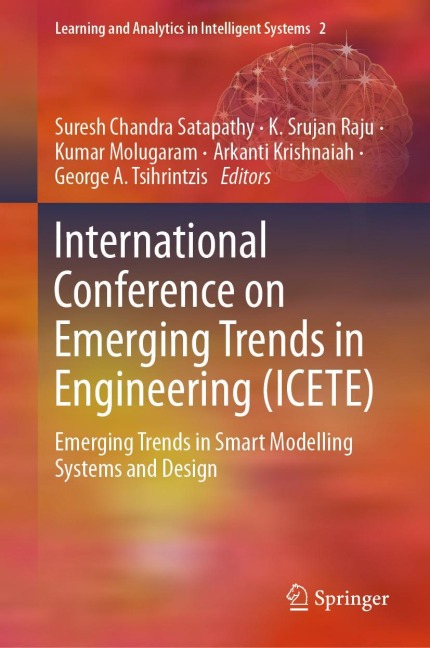 International Conference on Emerging Trends in Engineering (ICETE): Emerging Trends in Smart Modelling Systems and Design