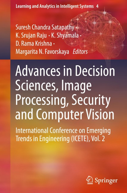 Advances in Decision Sciences, Image Processing, Security and Computer Vision: International Conference on Emerging Trends in Engineering (ICETE), Vol. 2