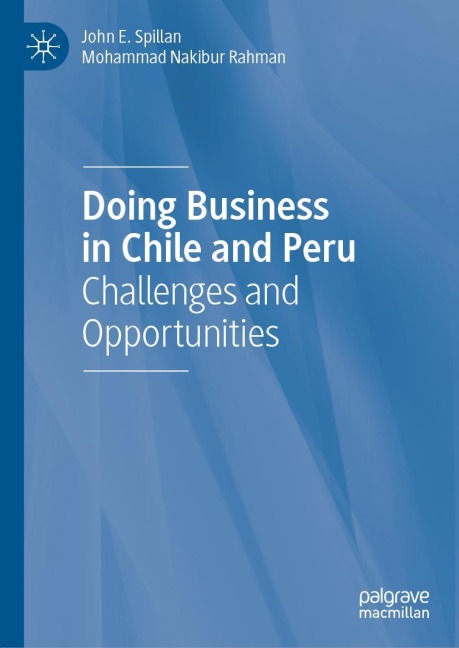 Doing Business in Chile and Peru: Challenges and Opportunities
