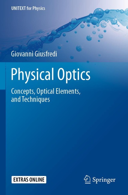 Physical Optics: Concepts, Optical Elements, and Techniques