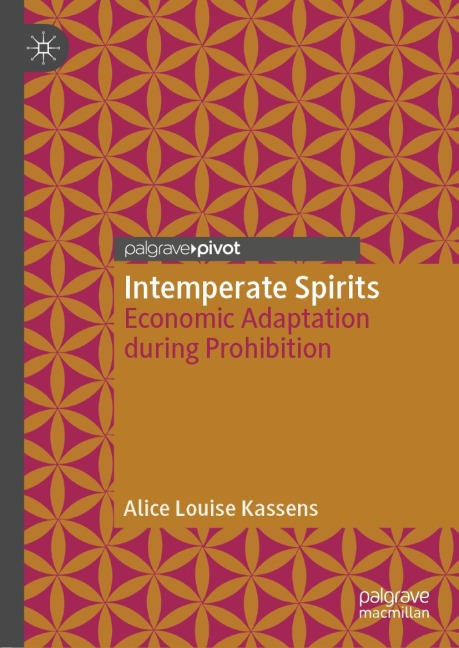 Intemperate Spirits: Economic Adaptation during Prohibition