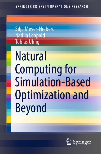 Natural Computing for Simulation-Based Optimization and Beyond