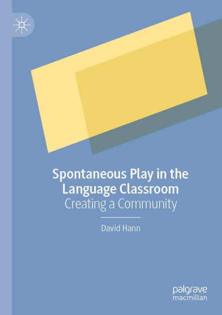 Spontaneous Play in the Language Classroom: Creating a Community