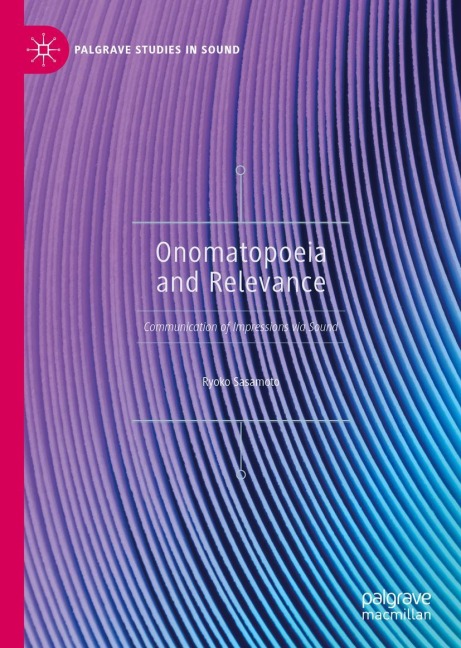 Onomatopoeia and Relevance: Communication of Impressions via Sound