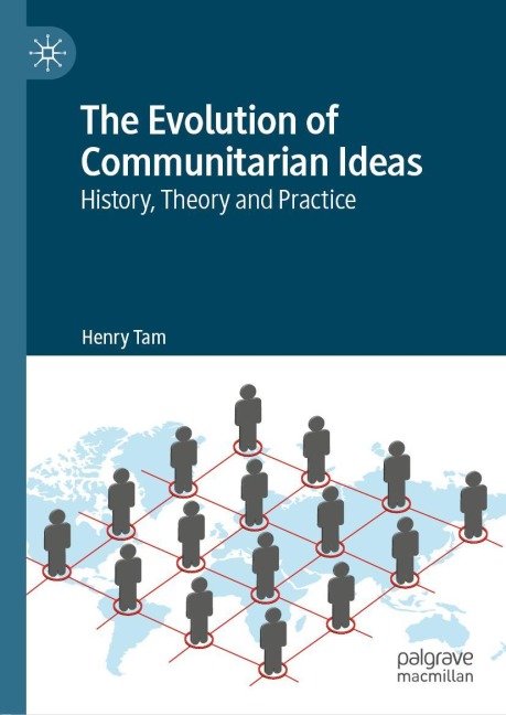 The Evolution of Communitarian Ideas: History, Theory and Practice