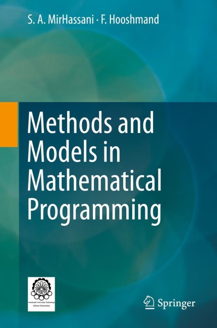 Methods and Models in Mathematical Programming