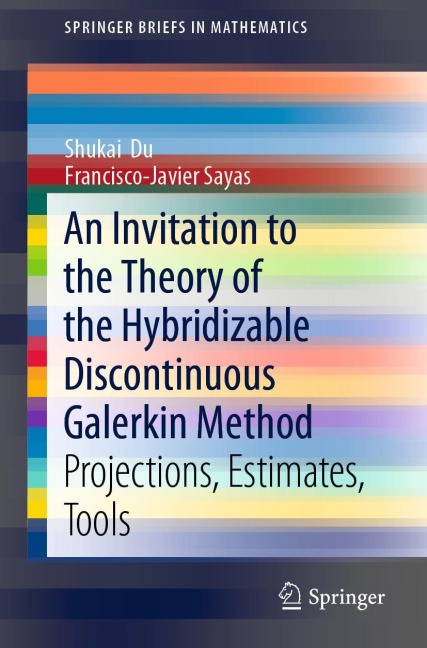 An Invitation to the Theory of the Hybridizable Discontinuous Galerkin Method: Projections, Estimates, Tools