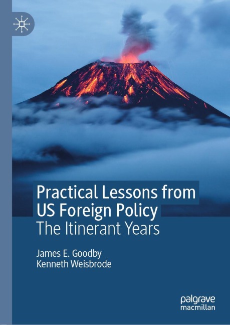 Practical Lessons from US Foreign Policy: The Itinerant Years