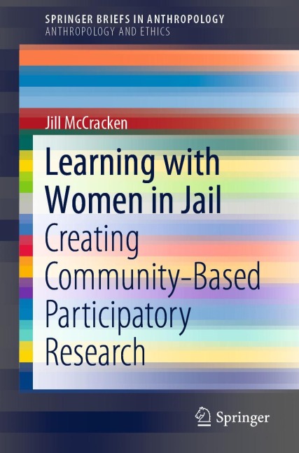 Learning with Women in Jail: Creating Community-Based Participatory Research
