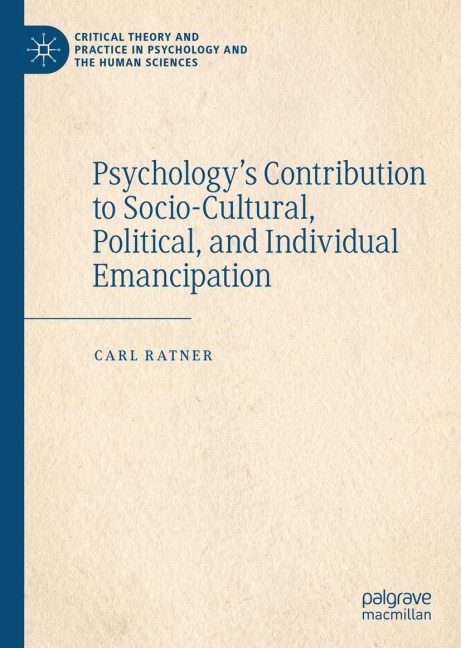 Psychologys Contribution to Socio-Cultural, Political, and Individual Emancipation