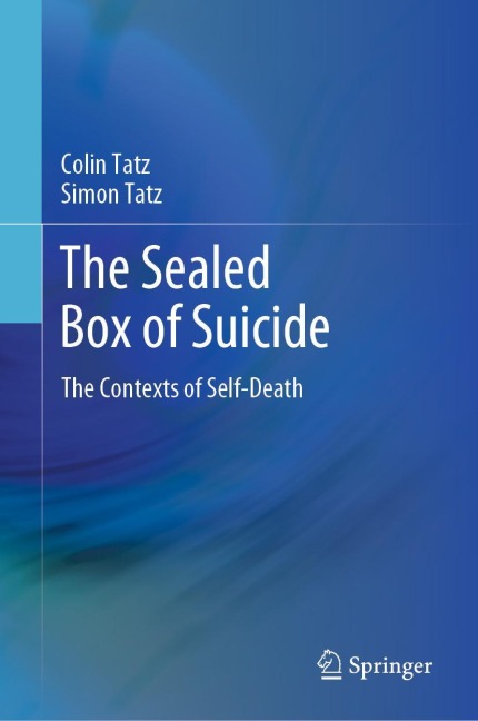The Sealed Box of Suicide: The Contexts of Self-Death