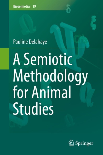 A Semiotic Methodology for Animal Studies