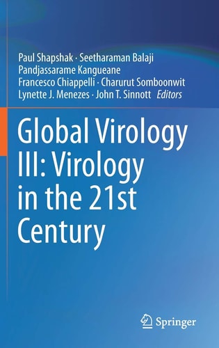 Global Virology III: Virology in the 21st Century