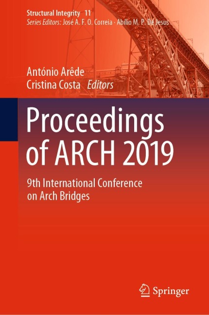Proceedings of ARCH 2019: 9th International Conference on Arch Bridges