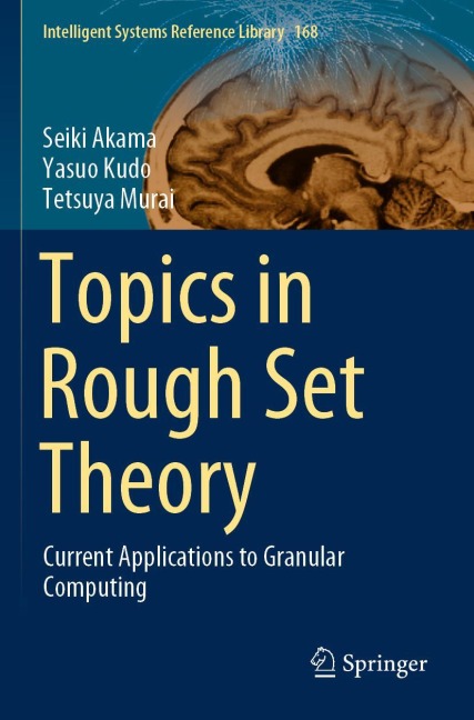 Topics in Rough Set Theory: Current Applications to Granular Computing